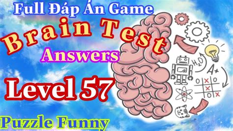 level 57 brain test answers.